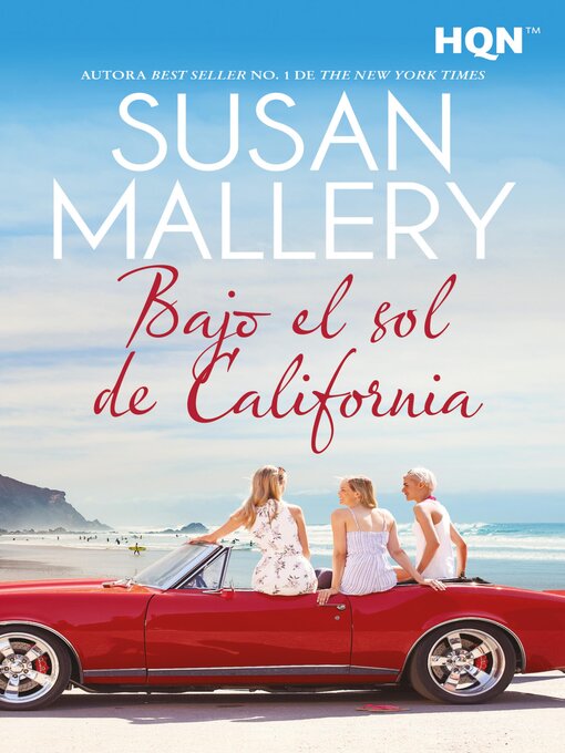 Title details for Bajo el sol de California by Susan Mallery - Available